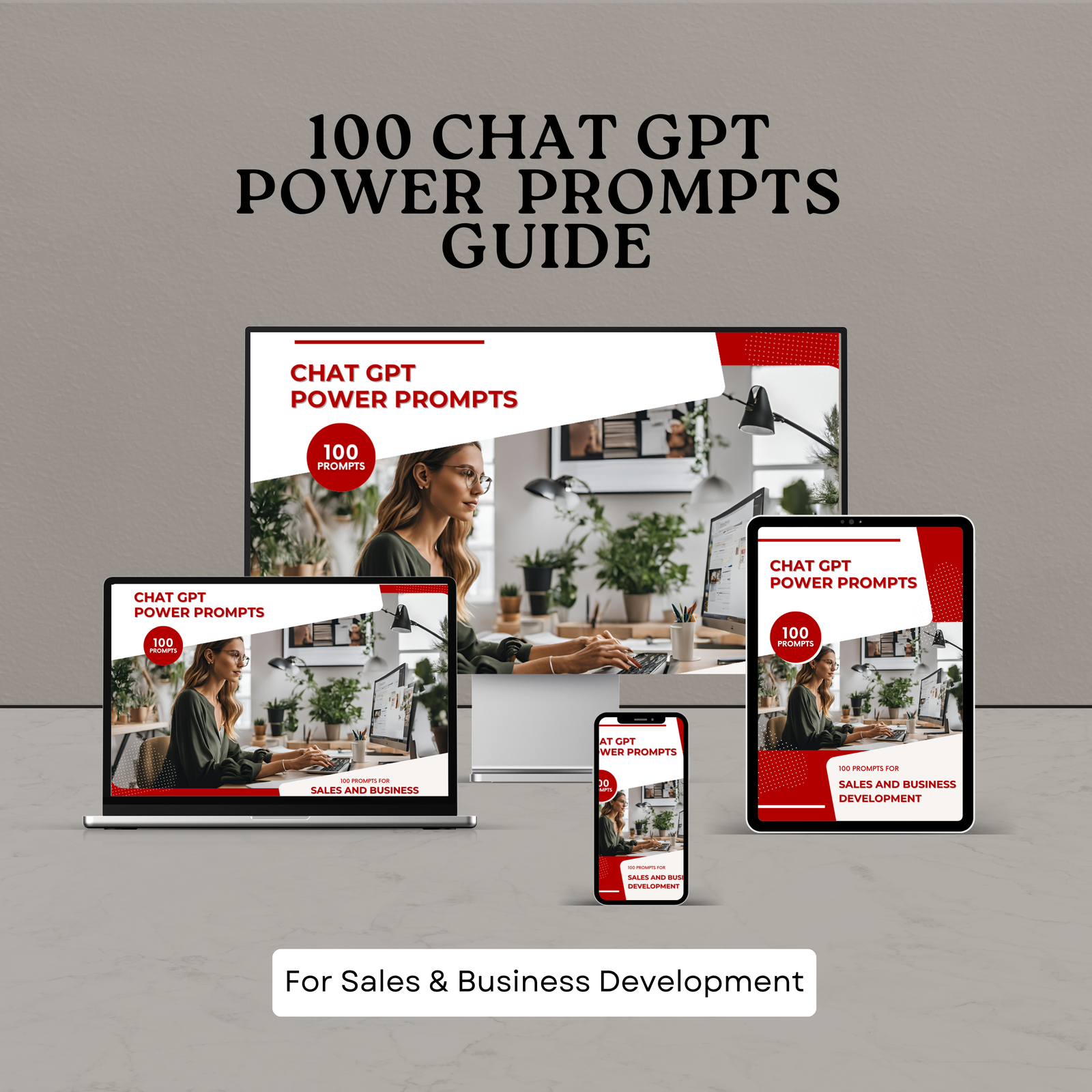 100 Chat GPT Power Prompts for Sales & Business Development